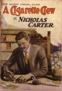 Book cover of "A Cigarette Clew; Or, "Salted" For a Million"