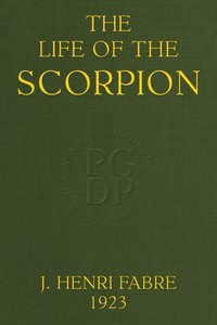 Book cover of "The Life of the Scorpion"