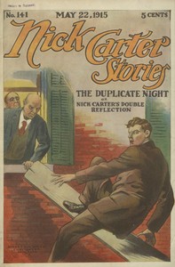 Book cover of "Nick Carter Stories No. 141, May 22, 1915: The duplicate night"