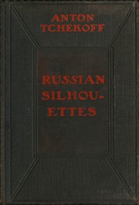 Book cover of "Russian Silhouettes: More Stories of Russian Life"