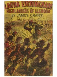 Book cover of "Laura Everingham; or, The Highlanders of Glen Ora"