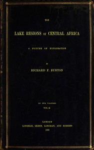 Book cover of "The Lake Regions of Central Africa: A Picture of Exploration, Vol. 2"