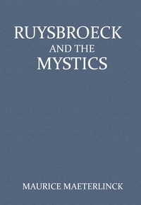 Book cover of "Ruysbroeck and the Mystics: with selections from Ruysbroeck"