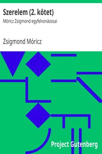 Book cover of "Szerelem (2. kötet) : $b Móricz Zsigmond egyfelvonásosai"