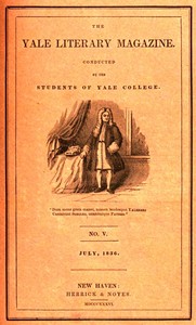Book cover of "The Yale Literary Magazine (Vol. I, No. 5, July 1836)"
