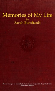 Book cover of "Memories of My Life - Being My Personal, Professional, and Social Recollections as Woman and Artist"