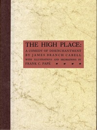 Book cover of "The High Place: A Comedy of Disenchantment"