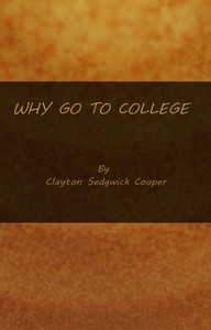 Book cover of "Why go to College?"