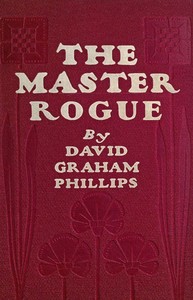 Book cover of "The Master Rogue: The Confessions of a Croesus"