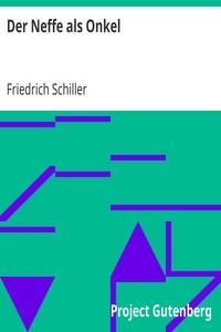 Book cover of "Der Neffe als Onkel - Lustspiel in drei Aufzuegen. Aus dem Franzoesischen des Picard"