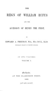 Book cover of "The Reign of William Rufus and the Accession of Henry the First, Volume 1 (of 2)"