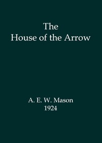 Book cover of "The House of the Arrow"