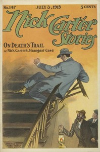 Book cover of "Nick Carter Stories No. 147, July 3, 1915: On Death's Trail; or, Nick Carter's Strangest Case"
