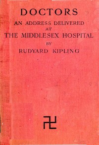 Book cover of "Doctors - An Address delivered to the Students of the Medical School of the Middlesex Hospital, 1st October, 1908"
