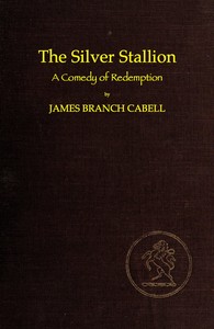 Book cover of "The Silver Stallion: A Comedy of Redemption"