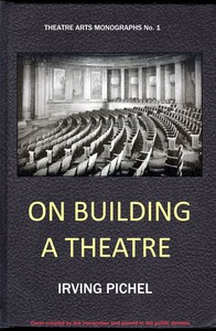 Book cover of "On building a theatre - Stage construction and equipment for small theatres, schools and community"