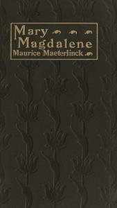 Book cover of "Mary Magdalene: A Play in Three Acts"