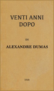 Book cover of "Venti anni dopo"
