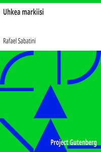 Book cover of "Uhkea markiisi"