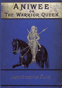 Book cover of "Aniwee; or, the Warrior Queen - A tale of the Araucanian Indians and the mythical Trauco people"