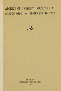Book cover of "Address of President Roosevelt at Canton, Ohio, September 30, 1907"