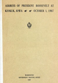 Book cover of "Address of President Roosevelt at Keokuk, Iowa, October 1, 1907"