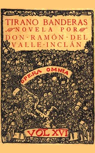 Book cover of "Tirano Banderas: Novela de tierra caliente"