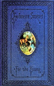 Book cover of "The power of kindness and other stories - A book for the example and encouragement of the young"