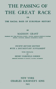 Book cover of "The passing of the great race; or, The racial basis of European history"