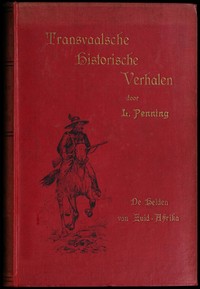 Book cover of "De Helden van Zuid-Afrika - Een Verhaal uit den "Trek" der Afrikaansche Boeren uit de Kaapkolonie naar de Transvaal"