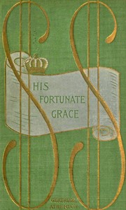 Book cover of "His fortunate Grace"