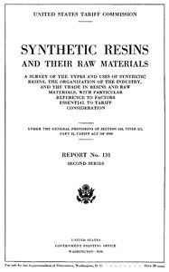 Book cover of "Synthetic resins and their raw materials - A survey of the types and uses of synthetic resins, the organization of the industry, and the trade in resins and raw materials, with particular references to factors essential to tariff consideration. Under the "