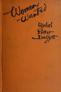 Book cover of "Women wanted: The story written in blood red letters on the horizon of the Great World War"