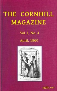 Book cover of "The Cornhill Magazine (Vol. I, No. 4, April 1860)"