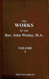 Book cover of "The works of the Rev. John Wesley, Vol. 04 (of 32)"