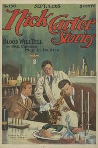 Book cover of "Nick Carter Stories No. 156, September 4, 1915: Blood Will Tell; or, Nick Carter's Play in Politics"