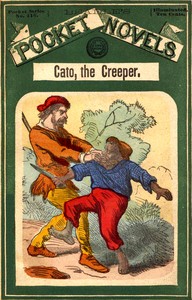 Book cover of "Cato, the creeper; or, The demon of Dead-Man's Forest"