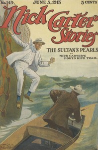 Book cover of "Nick Carter Stories No. 143, June 5, 1915: The sultan's pearls; or, Nick Carter's Porto Rico trail"