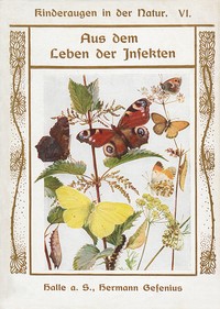 Book cover of "Aus dem Leben der Insekten"