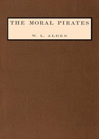 Book cover of "The moral pirates"