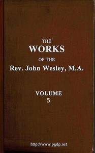 Book cover of "The works of the Rev. John Wesley, Vol. 05 (of 32)"