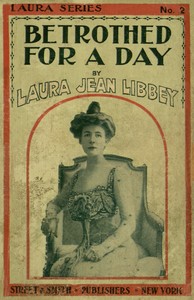 Book cover of "Betrothed for a day: Or, Queenie Trevalyn's love test"