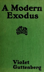 Book cover of "A modern exodus: a novel"