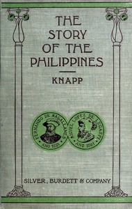 Book cover of "The story of the Philippines, for use in the schools of the Philippine Islands"
