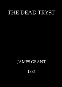 Book cover of "The dead tryst"