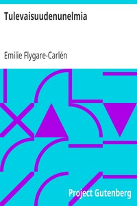 Book cover of "Tulevaisuudenunelmia"