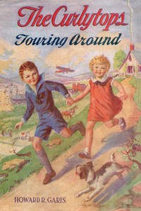 Book cover of "The Curlytops touring around; or, The missing photograph albums"