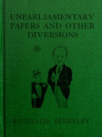 Book cover of "Unparliamentary papers and other diversions"