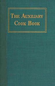 Book cover of "The Auxiliary cook book"