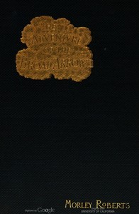 Book cover of "The adventure of the broad arrow: An Australian romance"